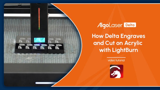 Acrylic Engraving and Cutting with Delta Laser Engraver and LightBurn